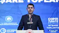 Bakan Kurum: “COP31’i küresel iklim diplomasisinde güven ve iş birliğinin yeni dönüm noktası yapacağız”