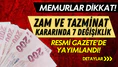 Zam ve tazminat kararında 7 değişiklik!