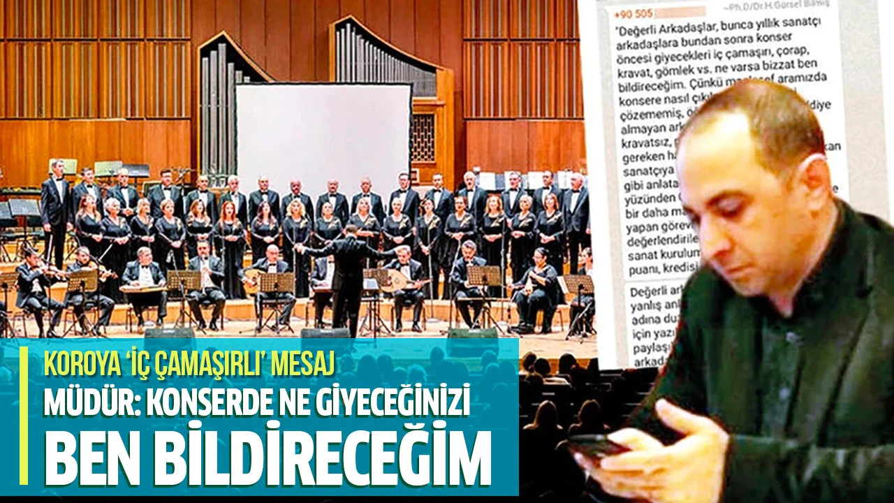 "Konserde ne giyeceğinizi ben bildireceğim"