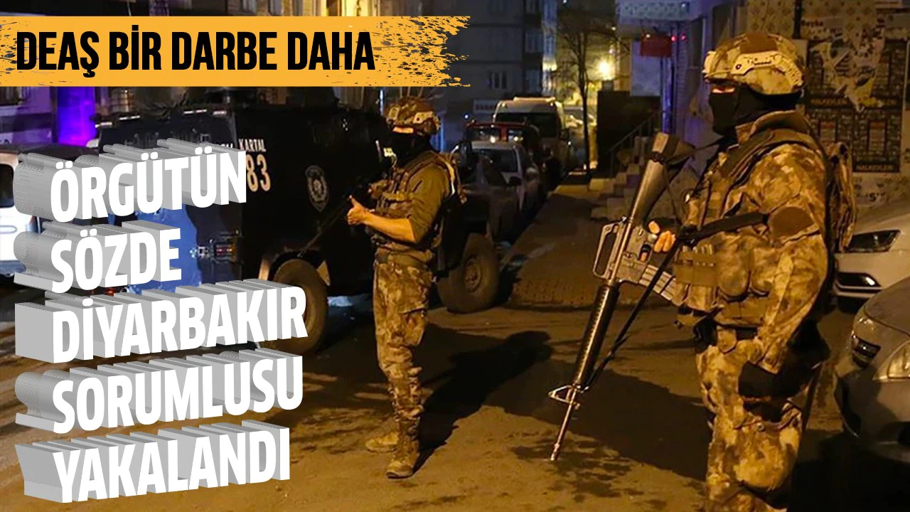 DEAŞ'ın sözde Diyarbakır sorumlusu yakalandı