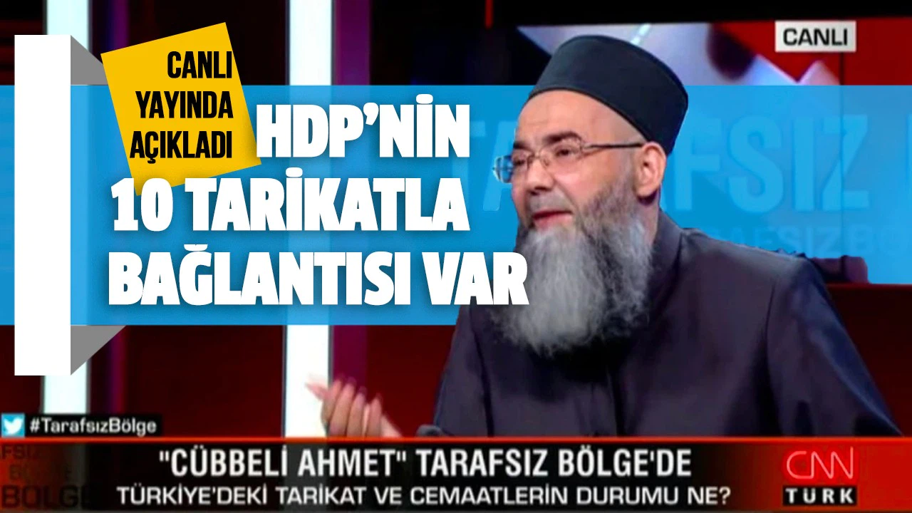 Cübbeli Ahmet: HDP'nin 10 tarikatla bağlantısı var