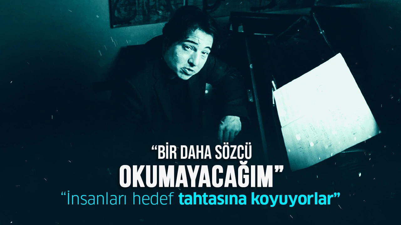 Fazıl Say: "Bir daha Sözcü okumayacağım"