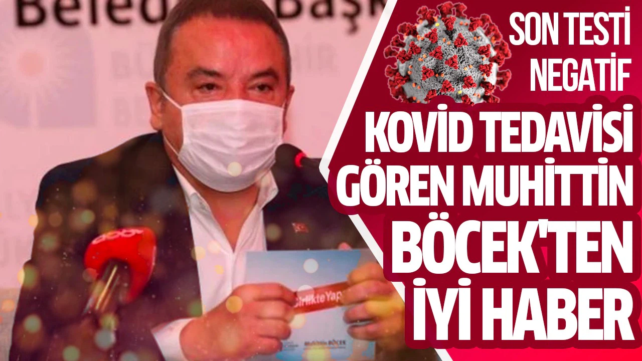 Kovid-19 tedavisi gören Muhittin Böcek'in son kontrol PCR testi negatif çıktı