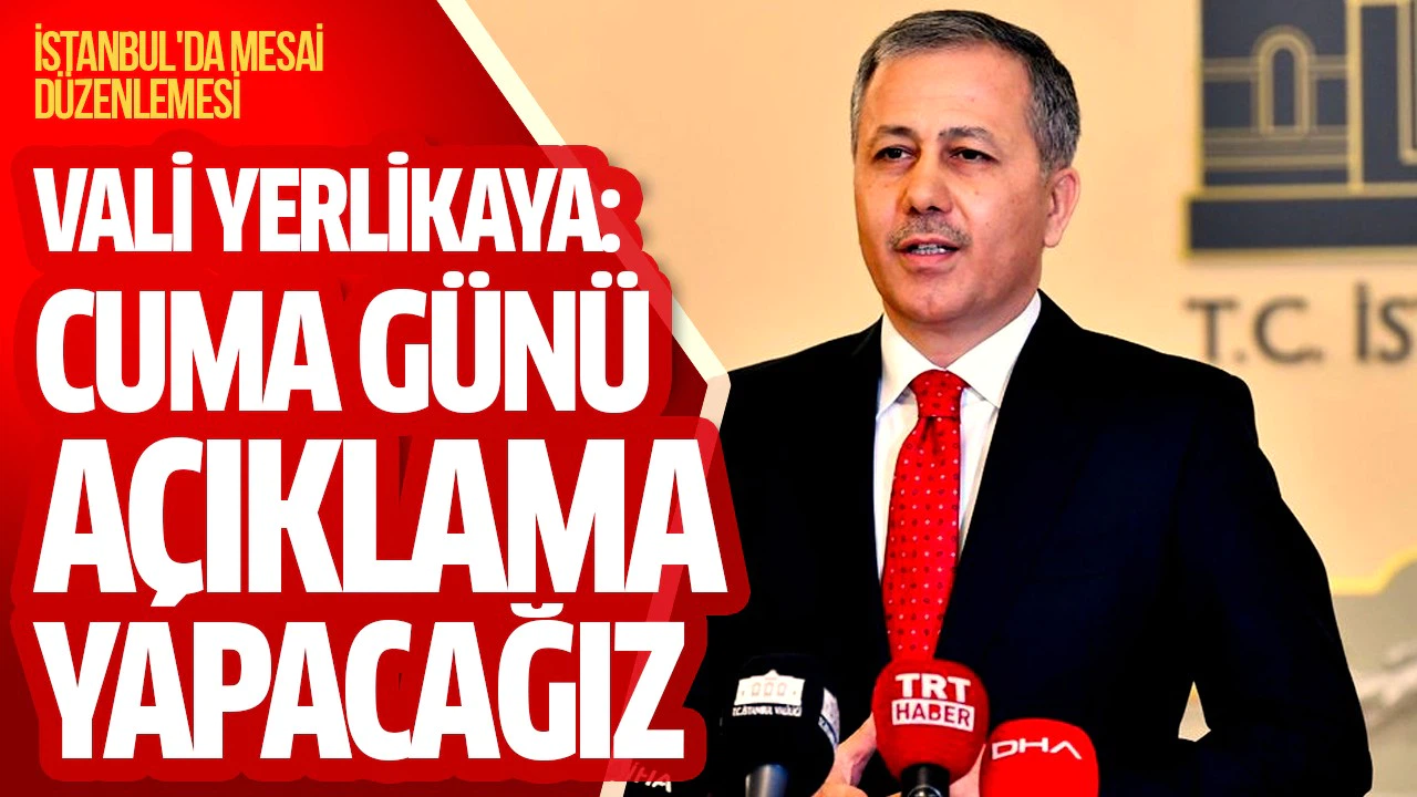 İstanbul'da mesai saatleri düzenlemesi nasıl olacak?