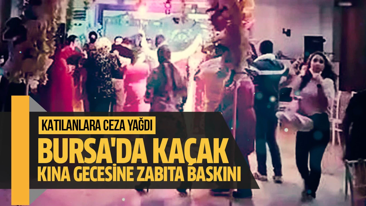 Bursa'nın Gemlik ilçesinde kaçak kına gecesine zabıta baskını