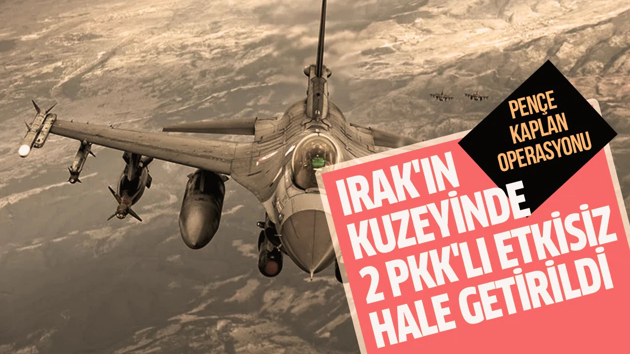 Irak'ın kuzeyinde 2 terörist etkisiz hale getirildi
