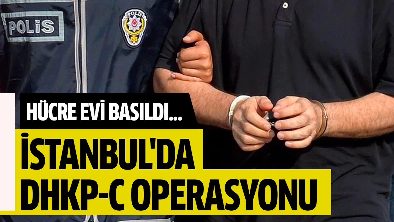 İstanbul'da DHKP-C operasyonu: 2 gözaltı