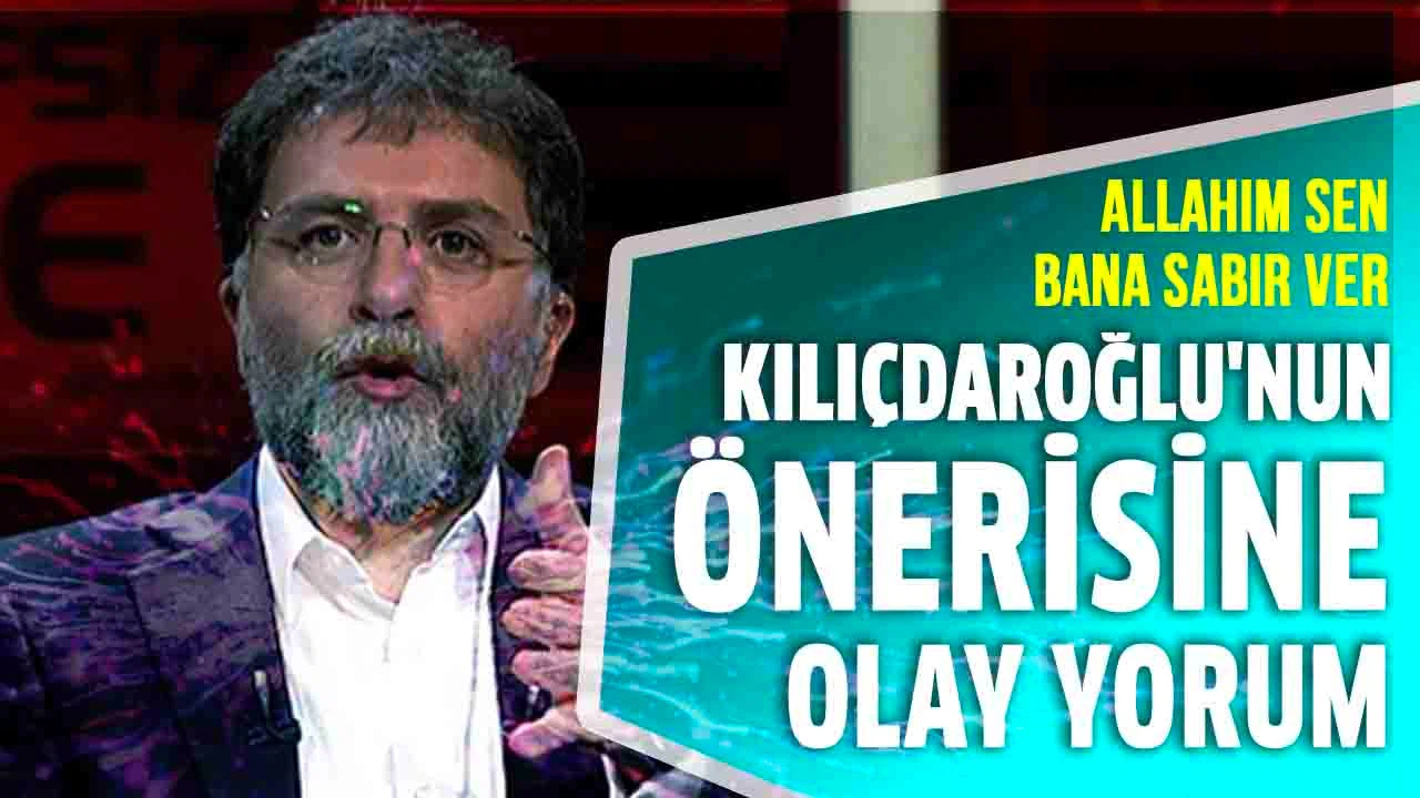 Kılıçdaroğlu'nun önerisine Ahmet Hakan'dan olay yorum