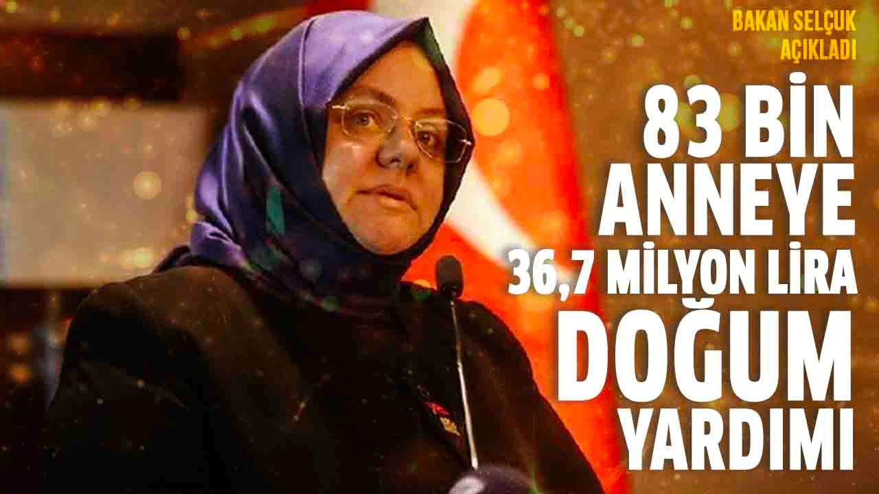 83 bin anneye 36,7 milyon lira doğum yardımı yapılacak