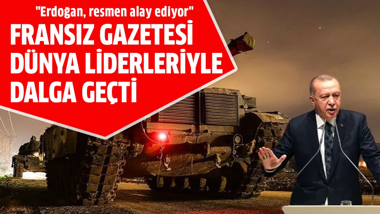 Fransız gazetesi dünya liderleriyle dalga geçti