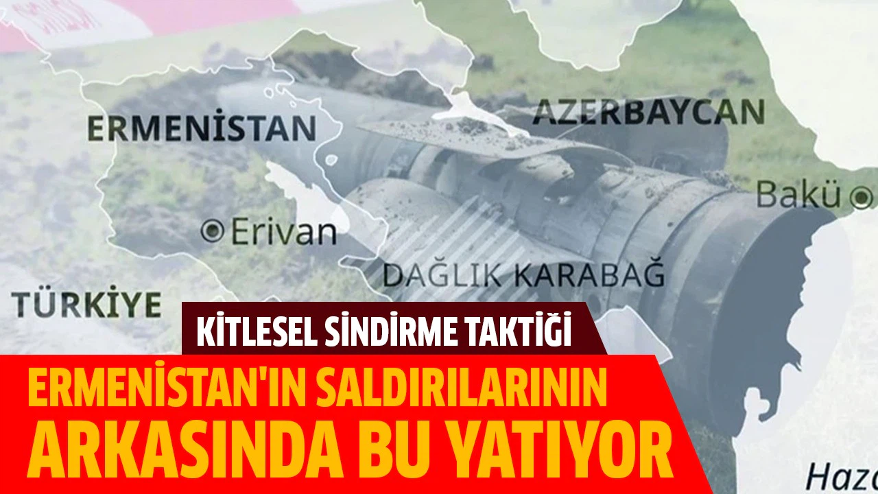 Ermenistan neden gece saldırıyor?