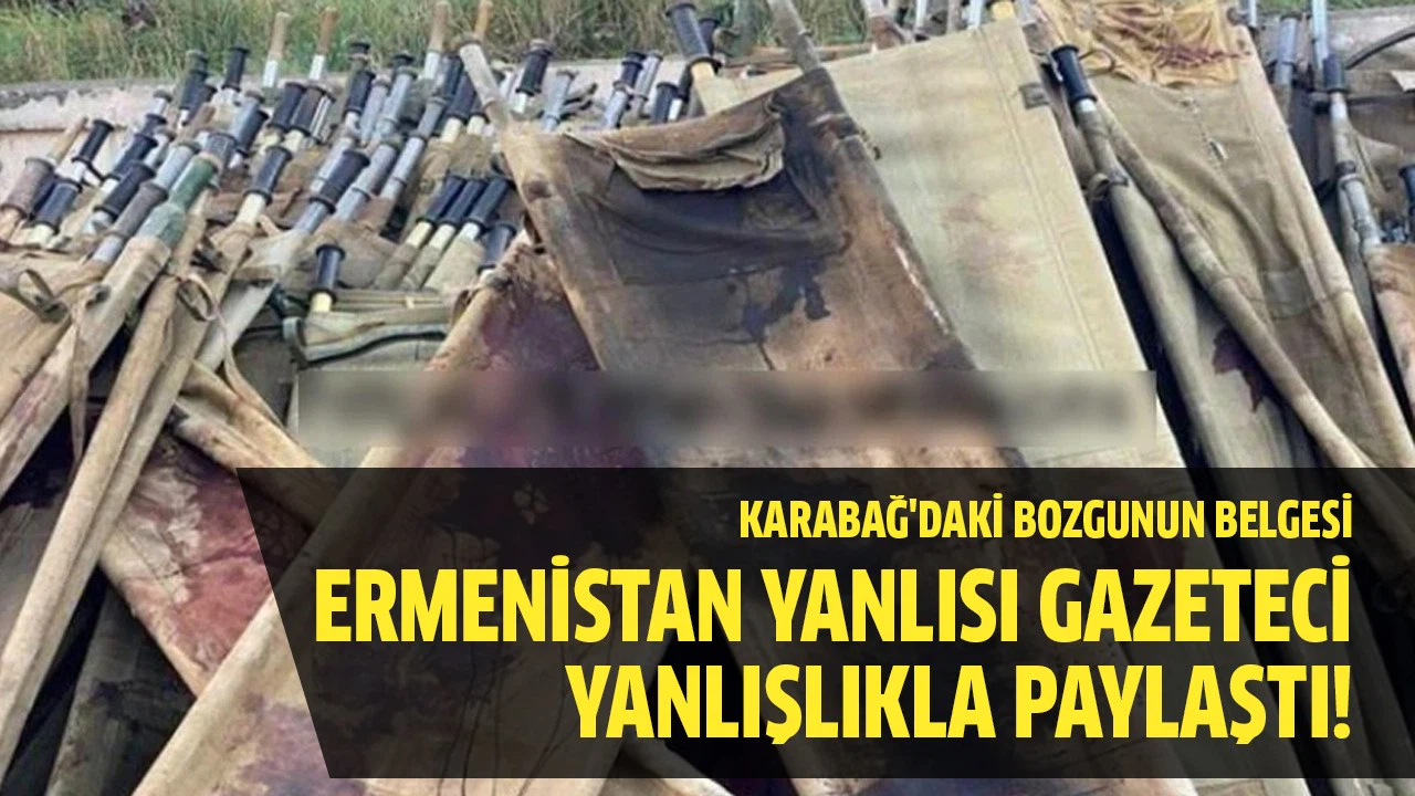 Ermenistan yanlısı gazeteci yanlışlıkla paylaştı!