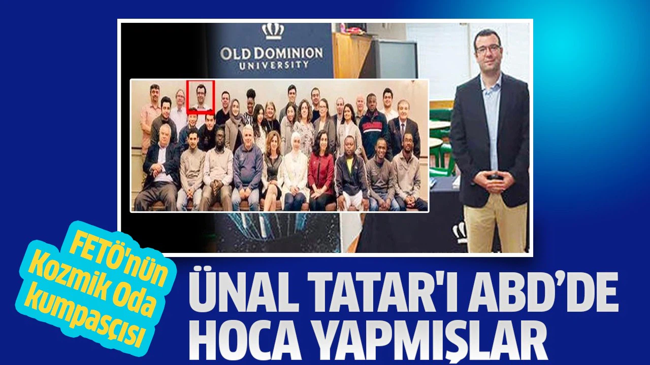 FETÖ'nün ‘Kozmik Oda kumpasçısı’ Ünal Tatar'ı ABD’de hoca yapmışlar