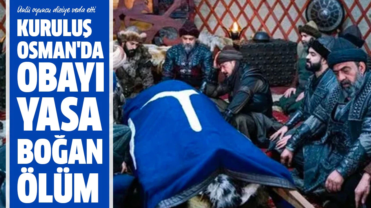 Usta oyuncu Tamer Yiğit, Kuruluş Osman'a veda etti