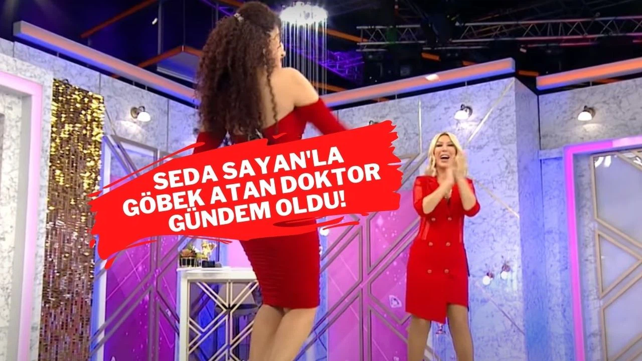 Kalp Damar Uzmanı Doktor, Seda Sayan'la göbek attı