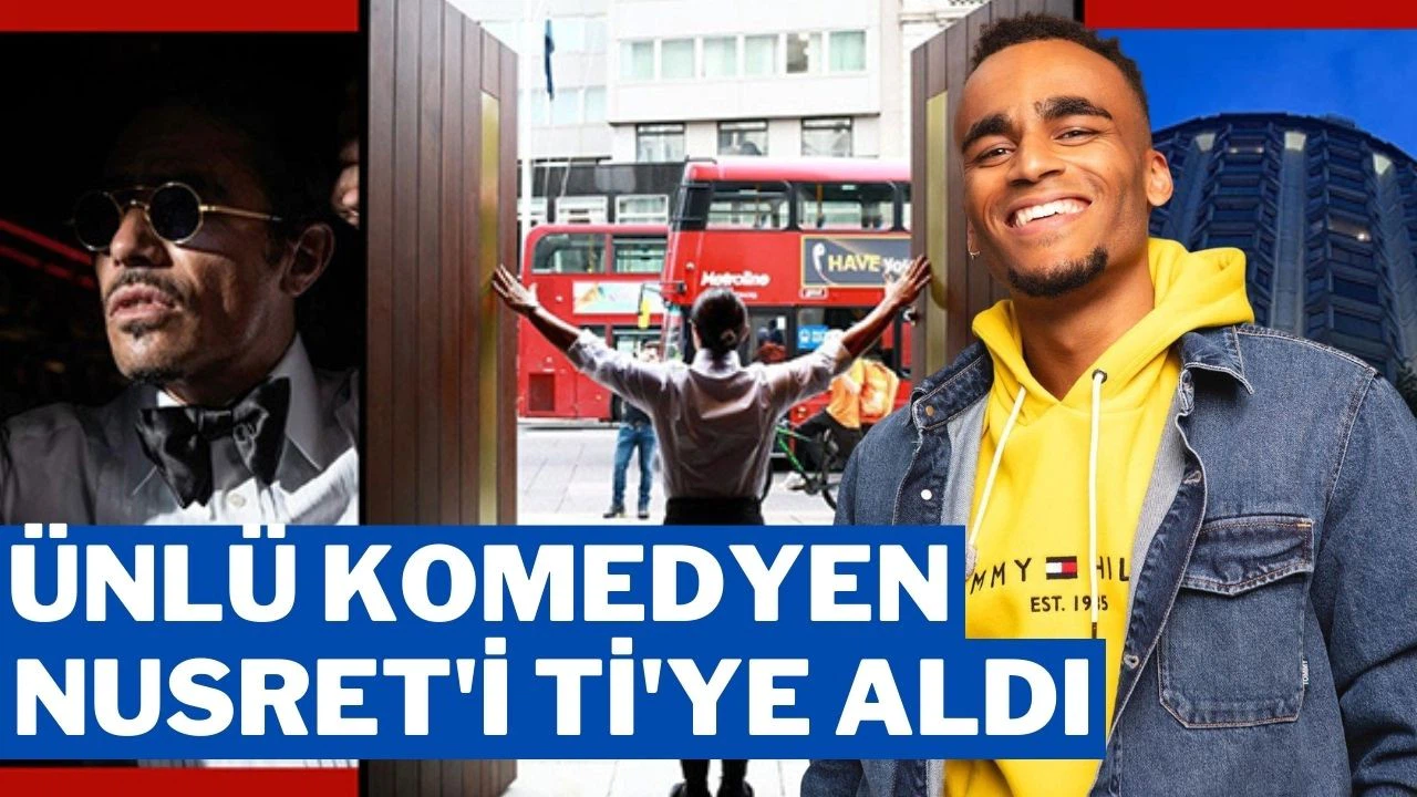 İngiliz komedyen Nusret'in uçuk fiyatlarını Tİ'ye aldı