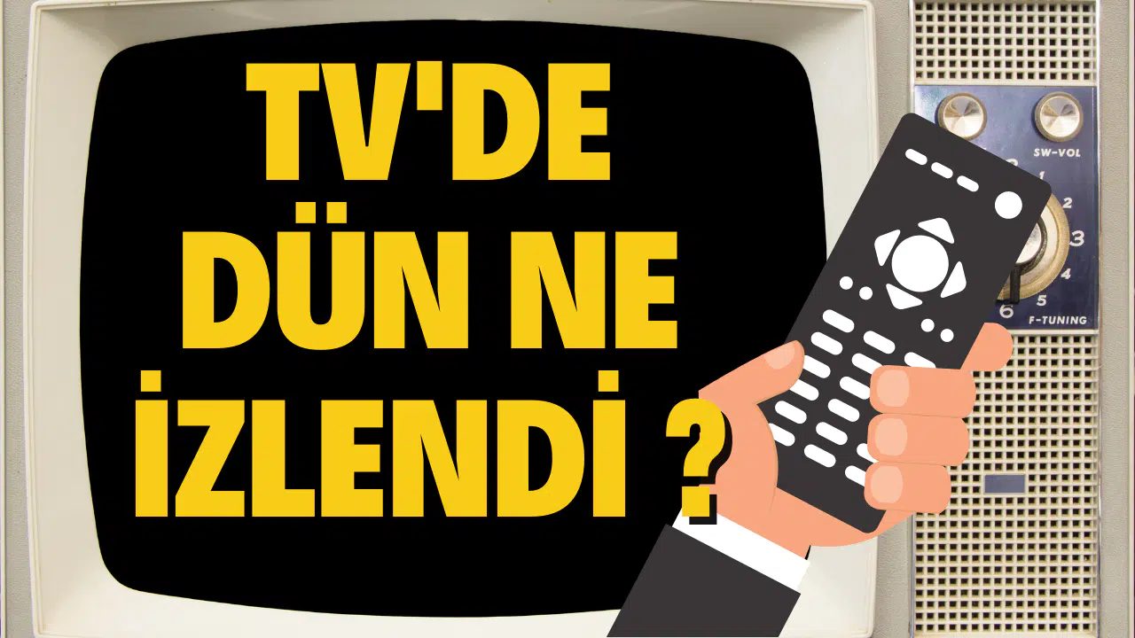 18 Kasım Perşembe günü Türk televizyonlarında ne izlendi?