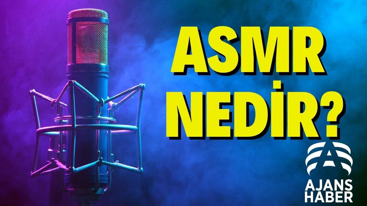 ASMR nedir? Beynimizi nasıl etkiliyor?