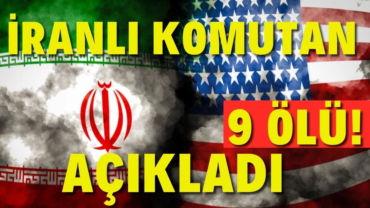 İranlı komutan açıkladı: Basra Körfezi'nde 9 şehit verdik