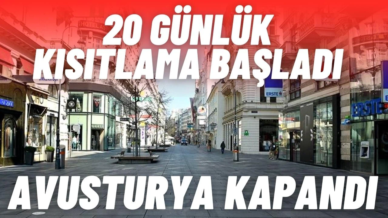 Avusturya’da 20 gün sürecek sokağa çıkma kısıtlaması başladı