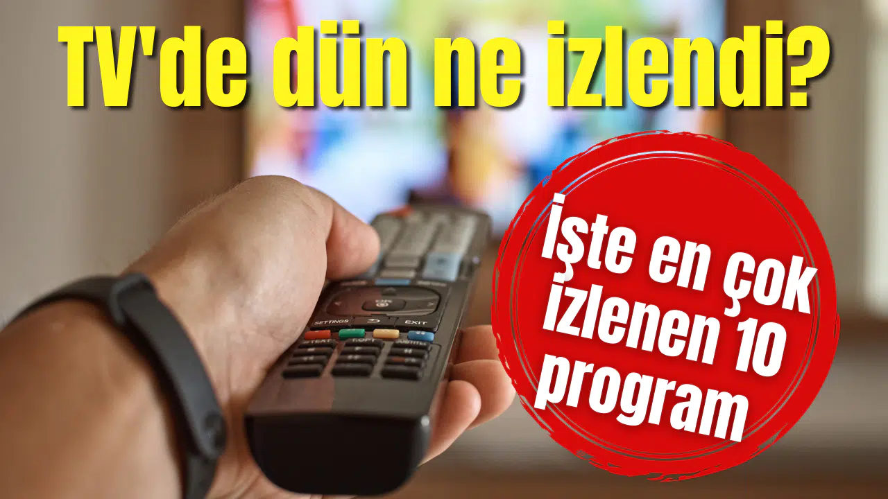 22 Kasım Pazartesi günü Türk televizyonlarında ne izlendi