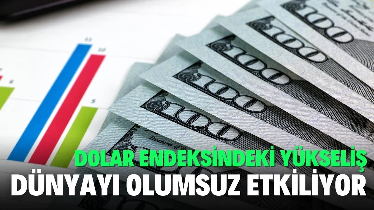 Enflasyon endişesi Dolar endeksini tetikledi