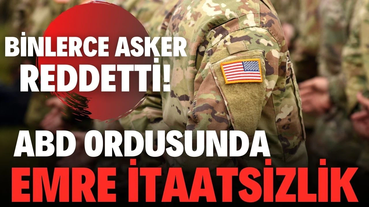 ABD ordusunda emre itaatsizlik!