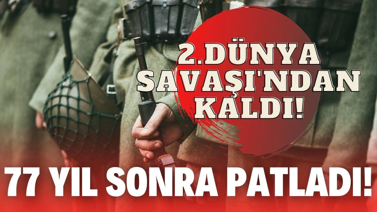 Almanya'da 2. Dünya Savaşı'ndan kalma bomba patladı.