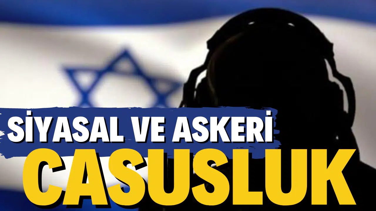 MOSSAD'a bilgi sızdırdığı iddia edilen şüphelilerin soruşturması tamamlandı