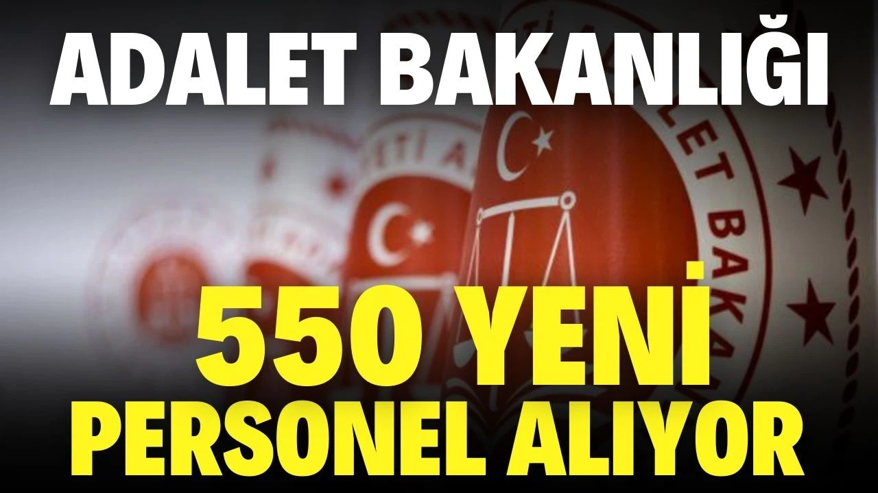 Adalet Bakanlığı 550 müdür ve müdür yardımcısı alacak