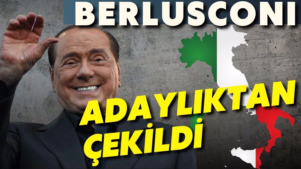 Berlusconi cumhurbaşkanlığı adaylığını geri çekti