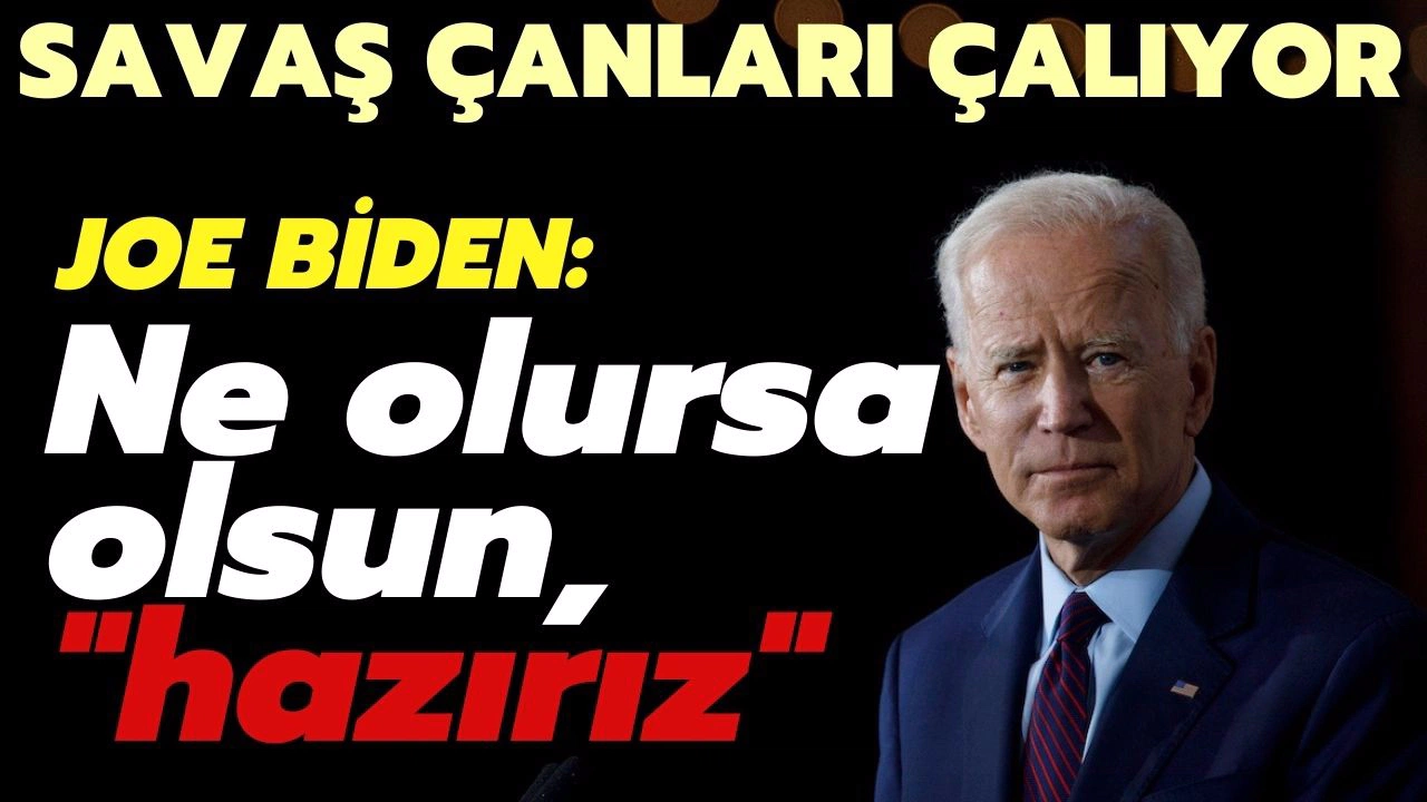 Biden; "Ukrayna'da ne olursa olsun, herseye hazırlıklıyız"