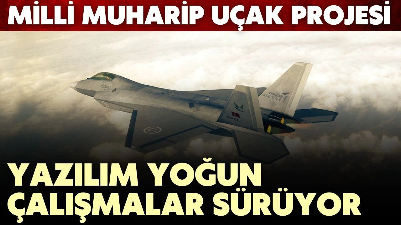 Milli Muharip Uçak prototipleri için parça üretimi devam ederken yazılım ekiplerinin çalışmaları da yoğunlaştı