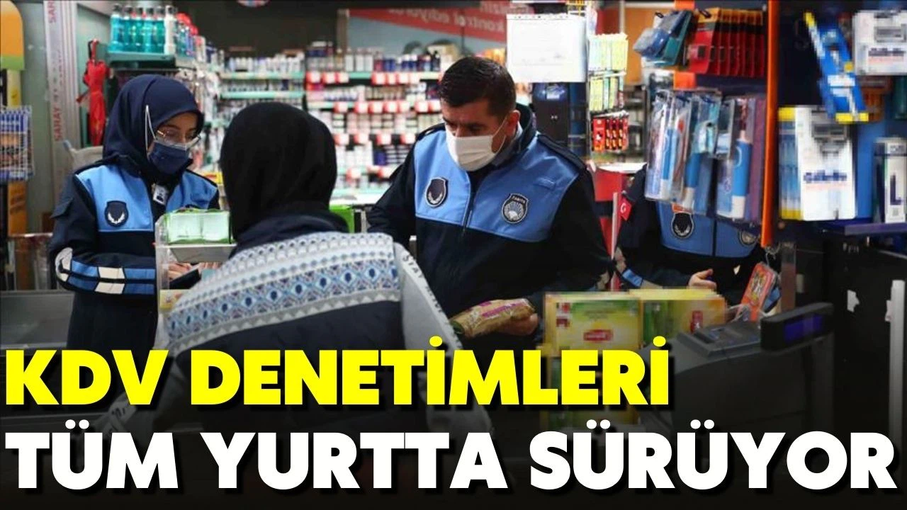 KDV indirimi denetimleri sürüyor