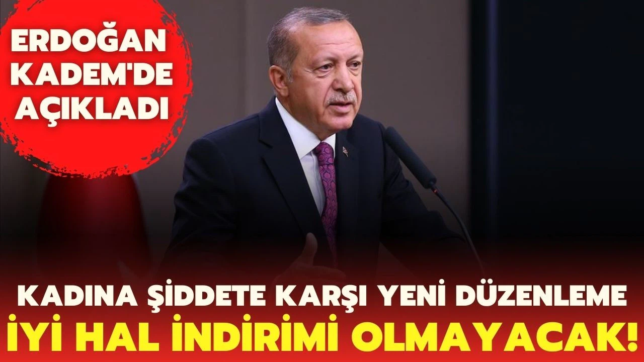 Cumhurbaşkanı Erdoğan: Kadına karşı işlenmiş suçlarda cezalar daha da artırılacak