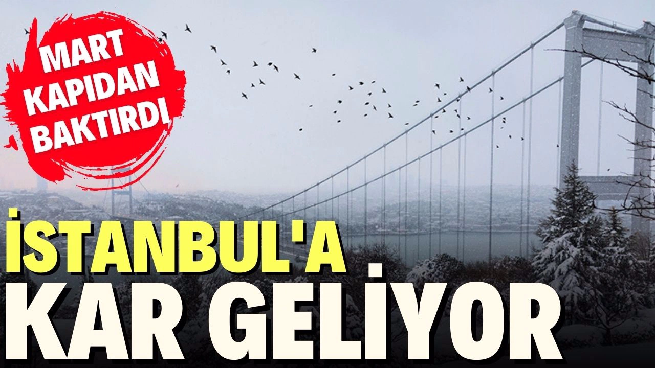 Meteoroloji uyardı; İstanbul'a kar geliyor