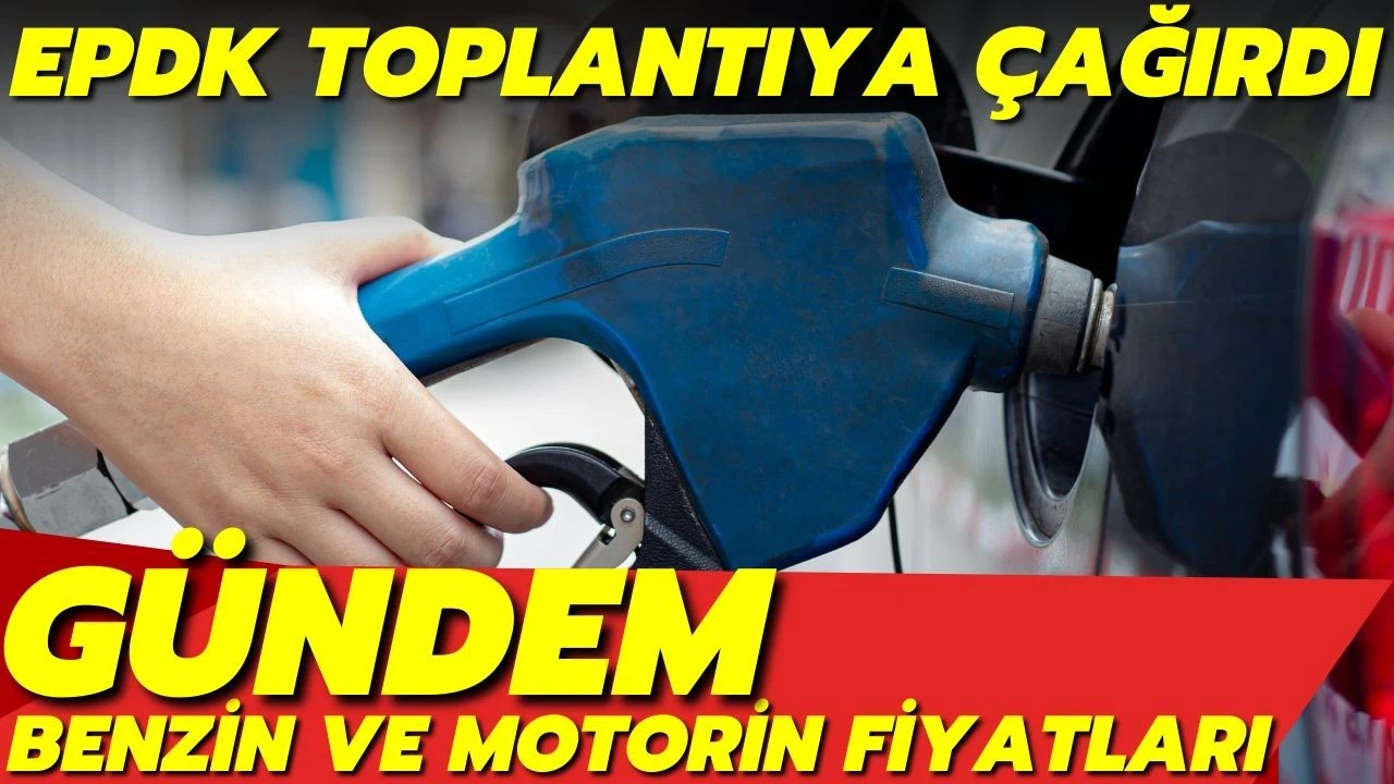 Benzin ve motorin fiyatları masada!