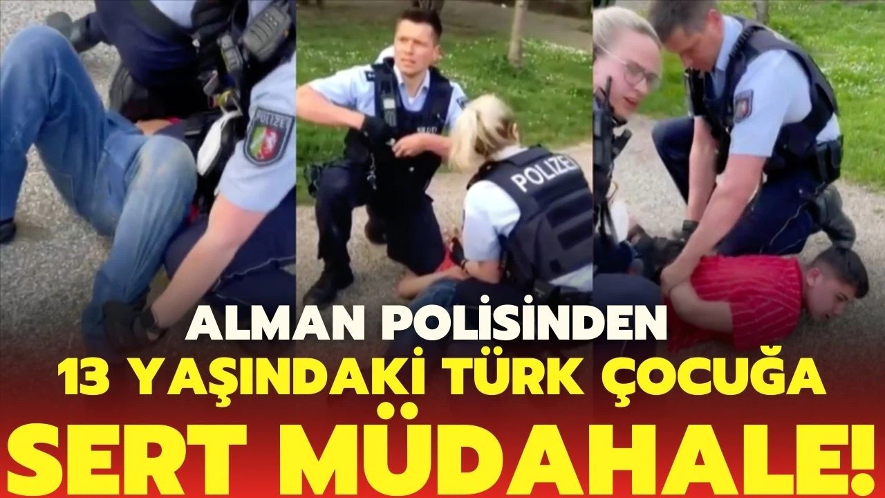 Alman polisinin 13 yaşındaki Türk çocuğa sert müdahalesi tepki çekti