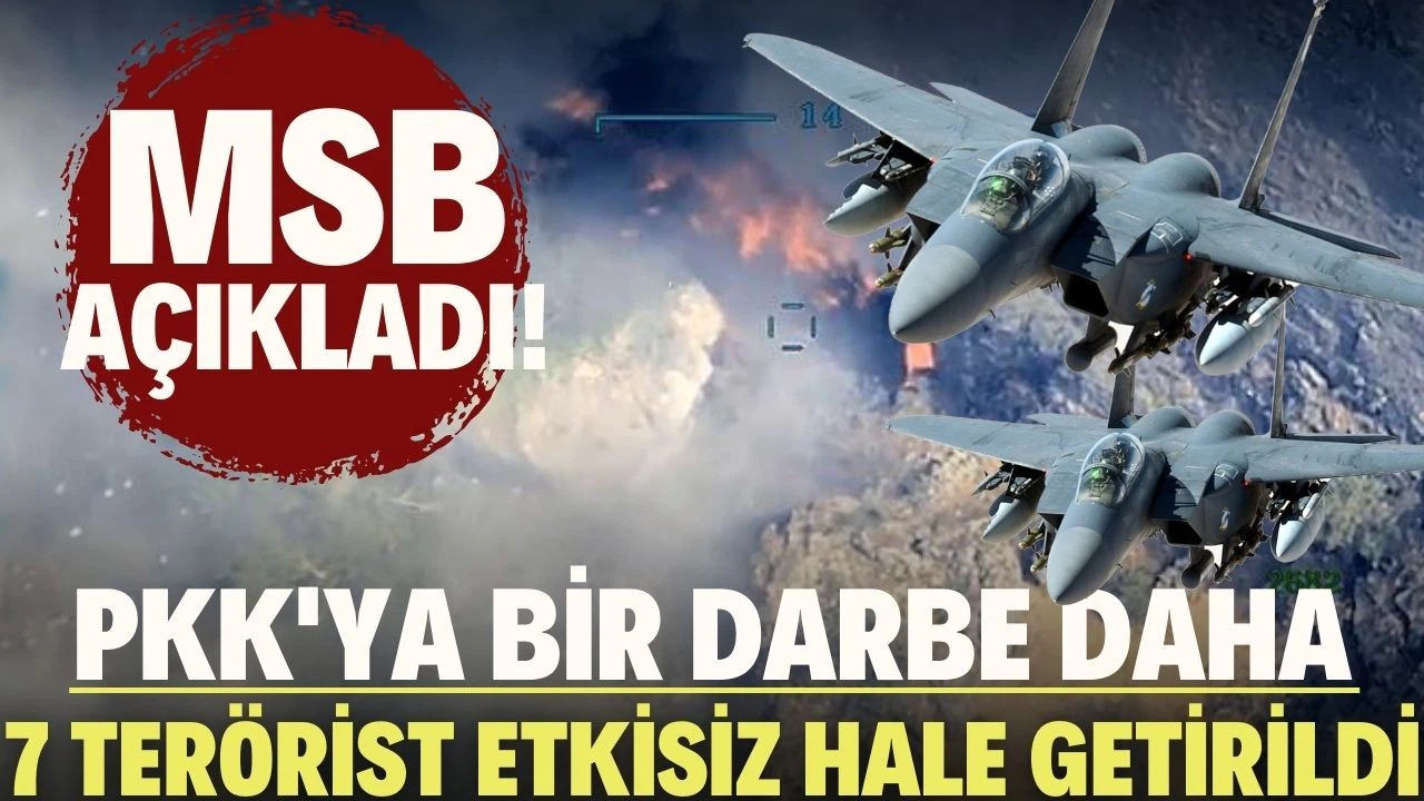 7 PKK/YPG'li terörist etkisiz hale getirildi