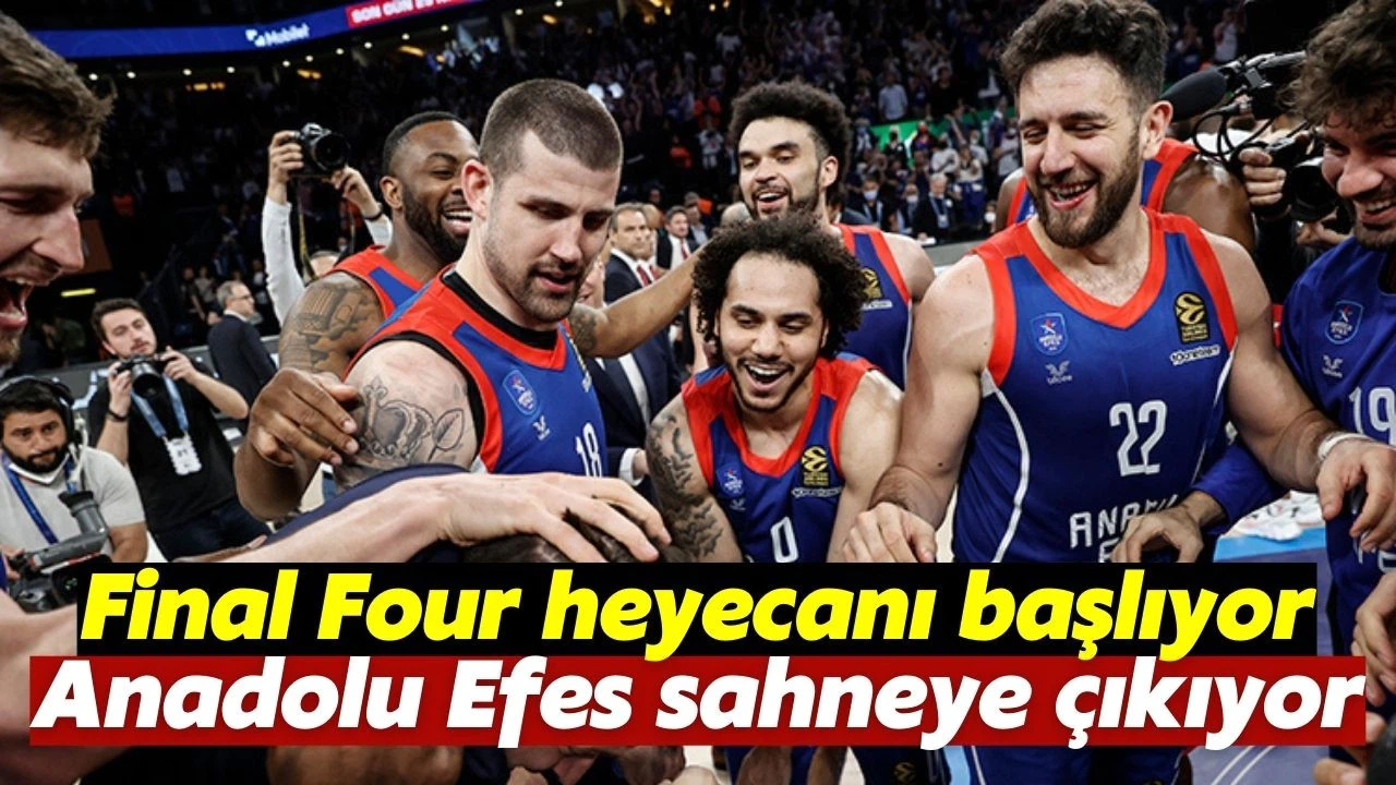 Basketbol THY Avrupa Ligi'nde Dörtlü Final heyecanı başlıyor