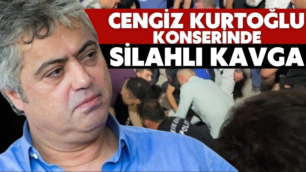 Cengiz Kurtoğlu konserinde silahlı kavga