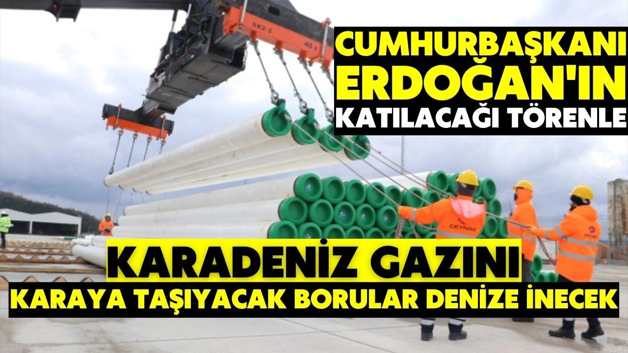 Karadeniz gazını karaya taşıyacak borular denize iniyor