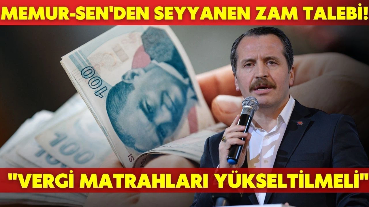 Memur-Sen'den seyyanen zam talebi