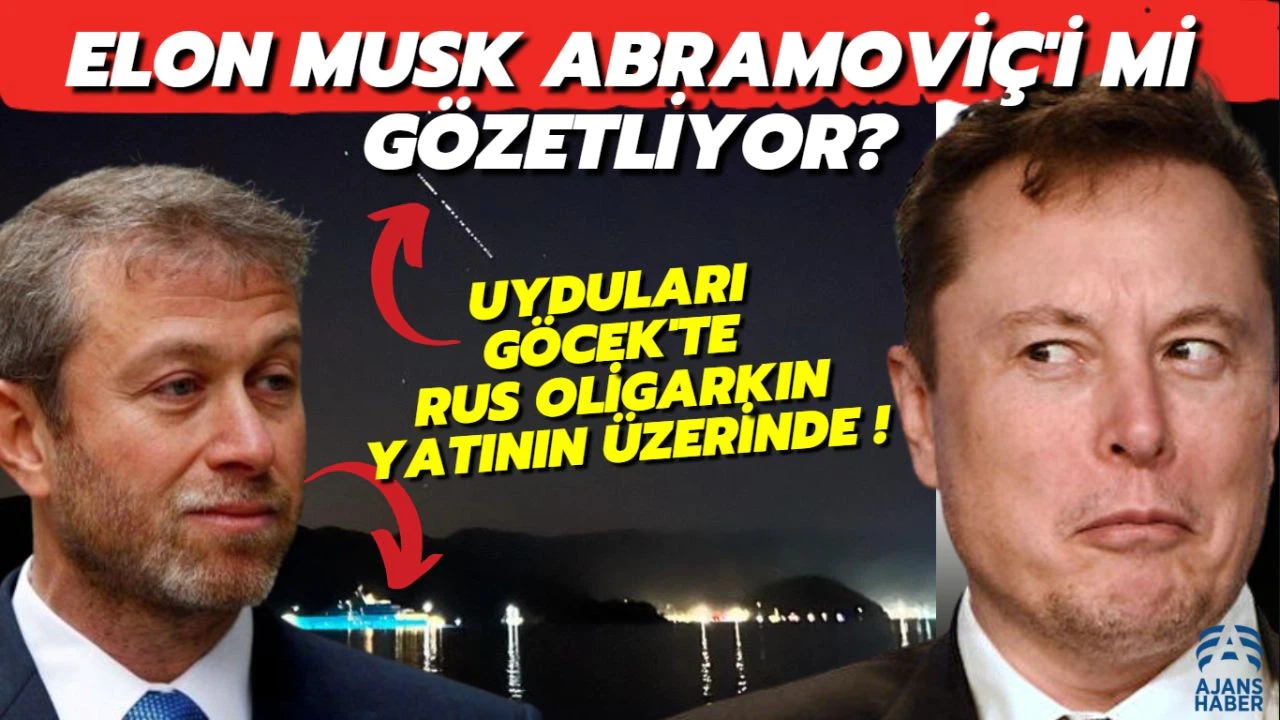 Elon Musk'a ait Starlink uyduları Göcek'te Abramoviç'in yatının üzerinde