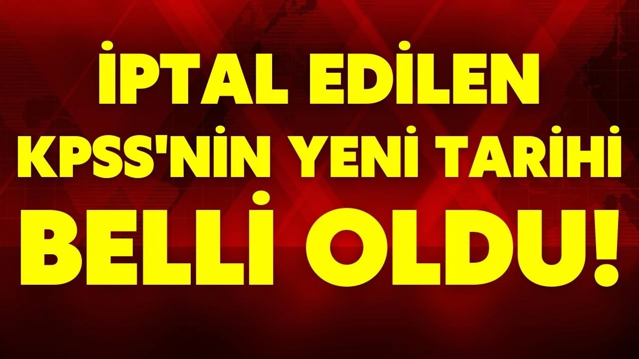 KPSS'nin tarihi belli oldu!