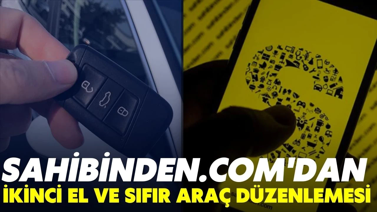 sahibinden.com'dan ikinci el ve sıfır araç düzenlemesi!