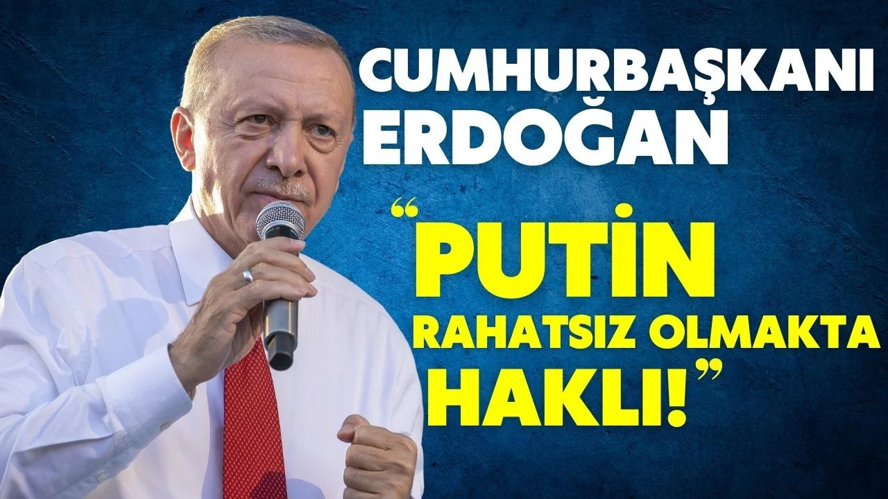Cumhurbaşkanı Erdoğan, tahıl sevkiyatı konusunda Putin'i haklı buldu!