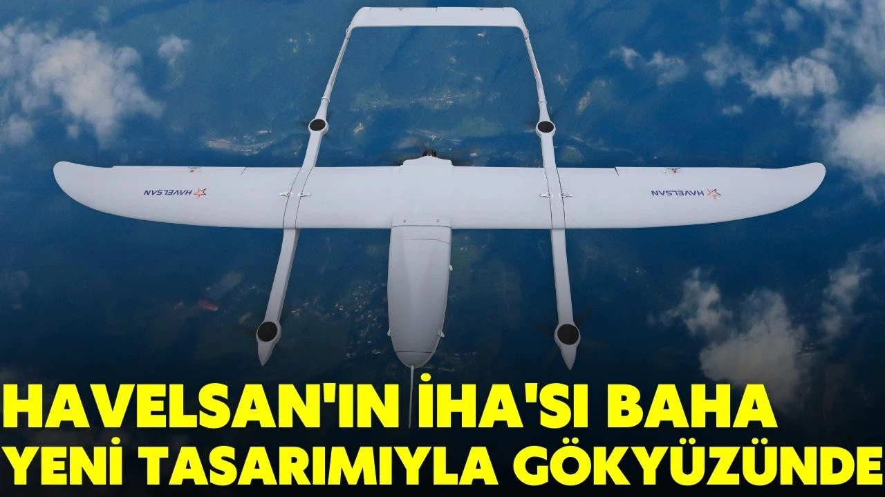 HAVELSAN insansız hava aracı BAHA'yı yeniden tasarladı
