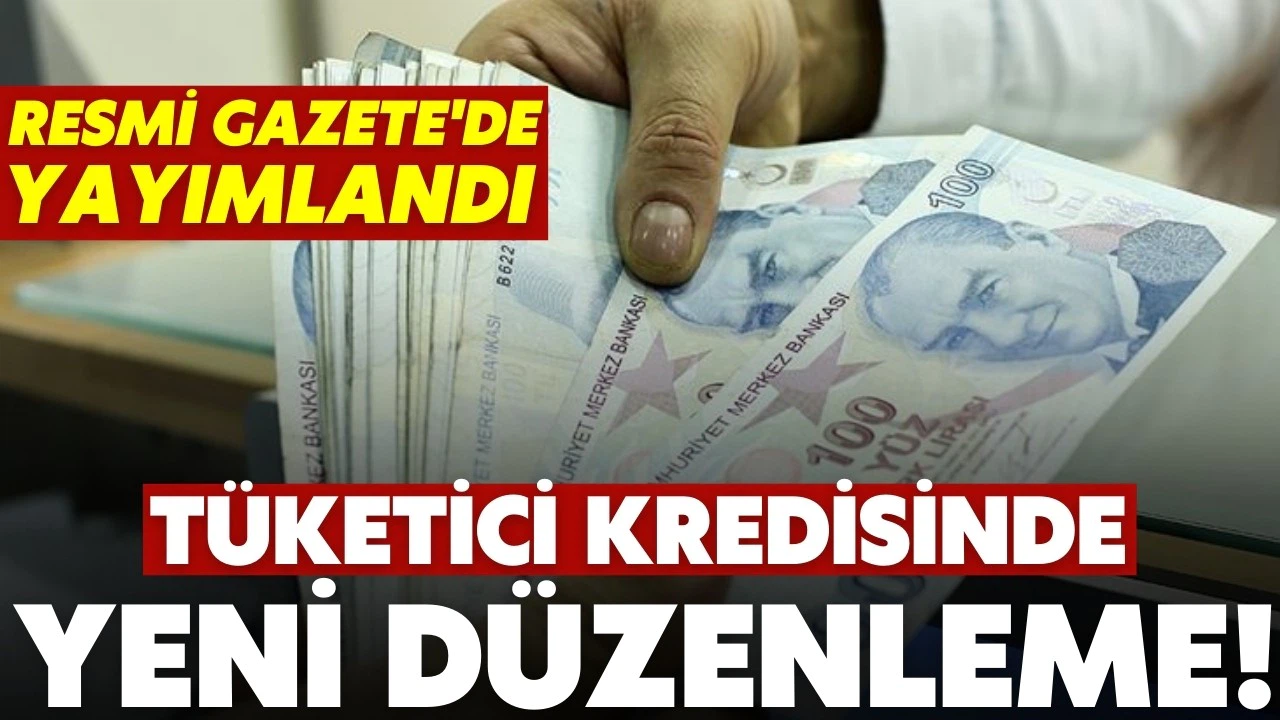 Tüketici kredisi ve konut finansmanı sözleşmelerine yeni düzen