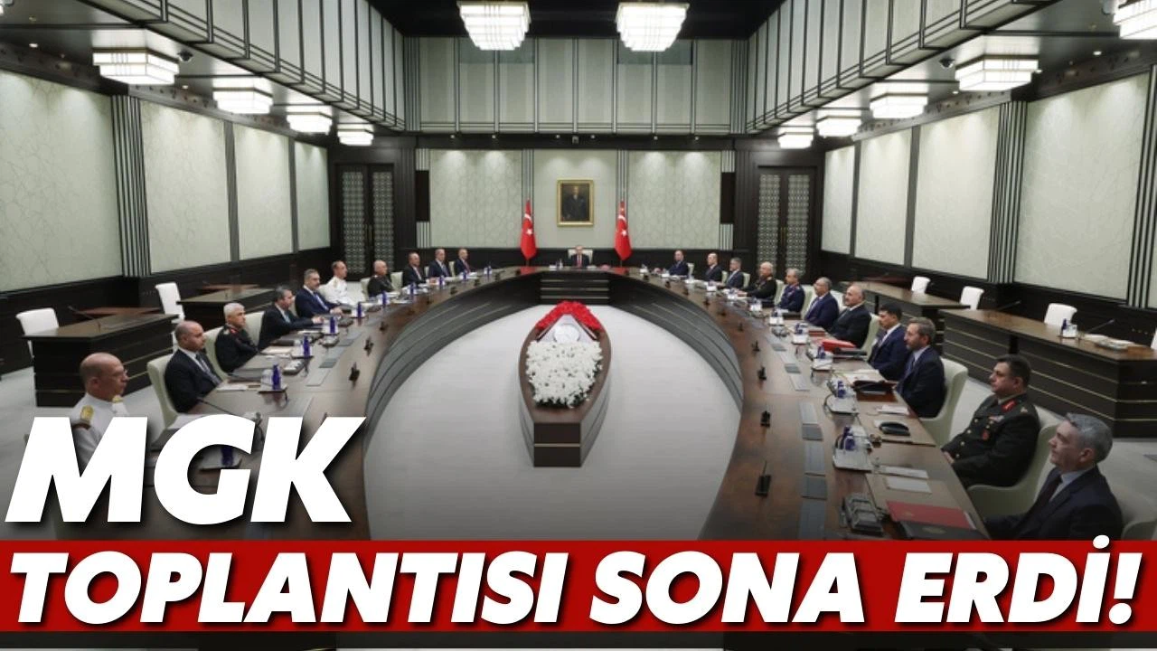 Milli Güvenlik Kurulu toplantısı sona erdi!